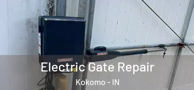 Electric Gate Repair Kokomo - IN