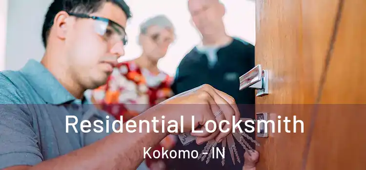 Residential Locksmith Kokomo - IN